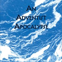 An Adventist Apocalypse book