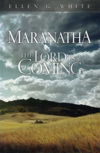 Maranatha the Lord is Coming cover