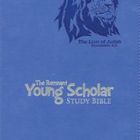 The Remnant Young Scholar Study Bible NKJV Blue