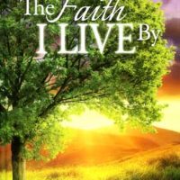 The Faith I Live By book