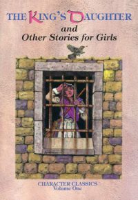 The King's Daughter and Other Stories for Girls book
