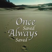 Once Saved Always Saved?