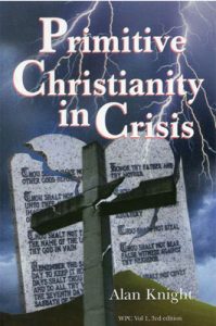 Primitive Christianity in Crisis