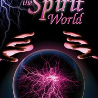 Secrets from the Spirit World