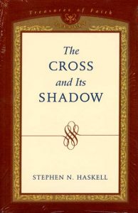 The Cross and Its Shadow