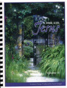 A Walk with Jesus, Volume 2 - Songbook