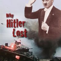 Why Hitler Lost