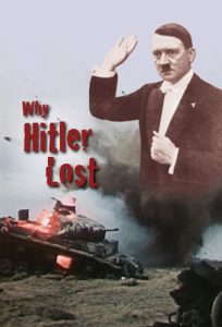 Why Hitler Lost