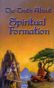 The Truth About Spiritual Formation Cover