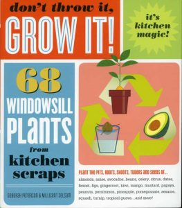 Don't Throw It Grow It book cover