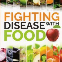 Fighting Disease with Food cover