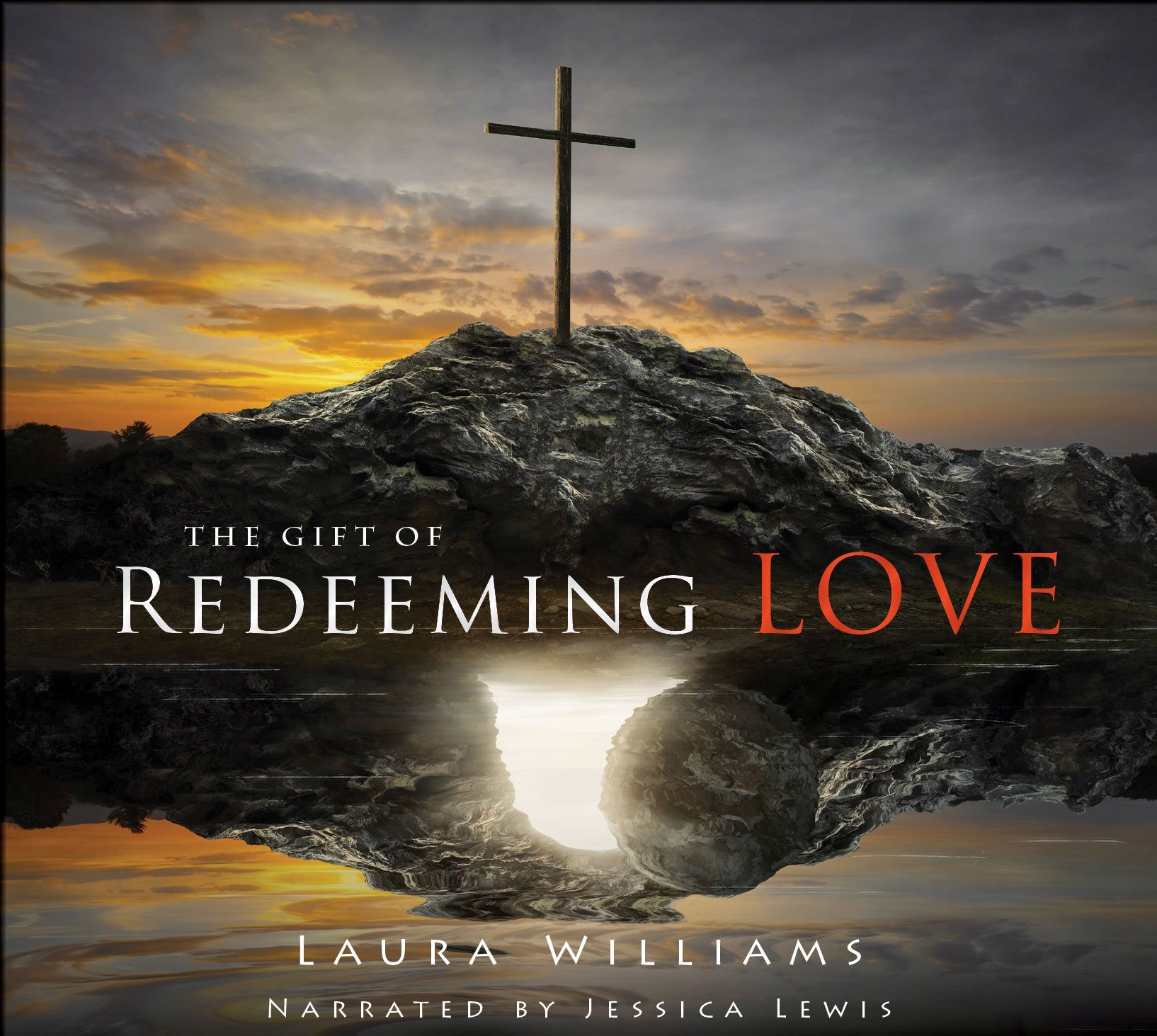 The Gift Of Redeeming Love