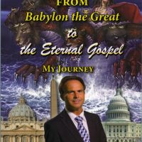 From Babylon the Great to the Eternal Gospel—My Journey