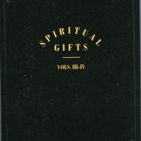 Spiritual Gifts vols. III and VI